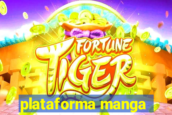 plataforma manga